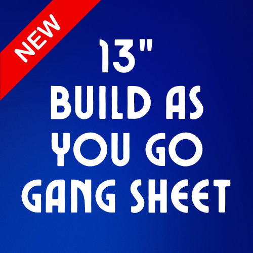13" Choose a size gang sheet