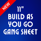 11" Choose a size gang sheet