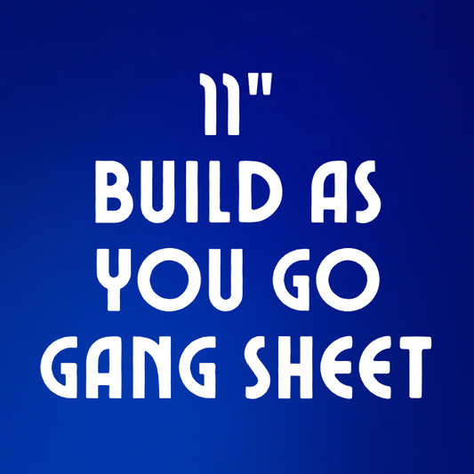 11" Choose a size gang sheet