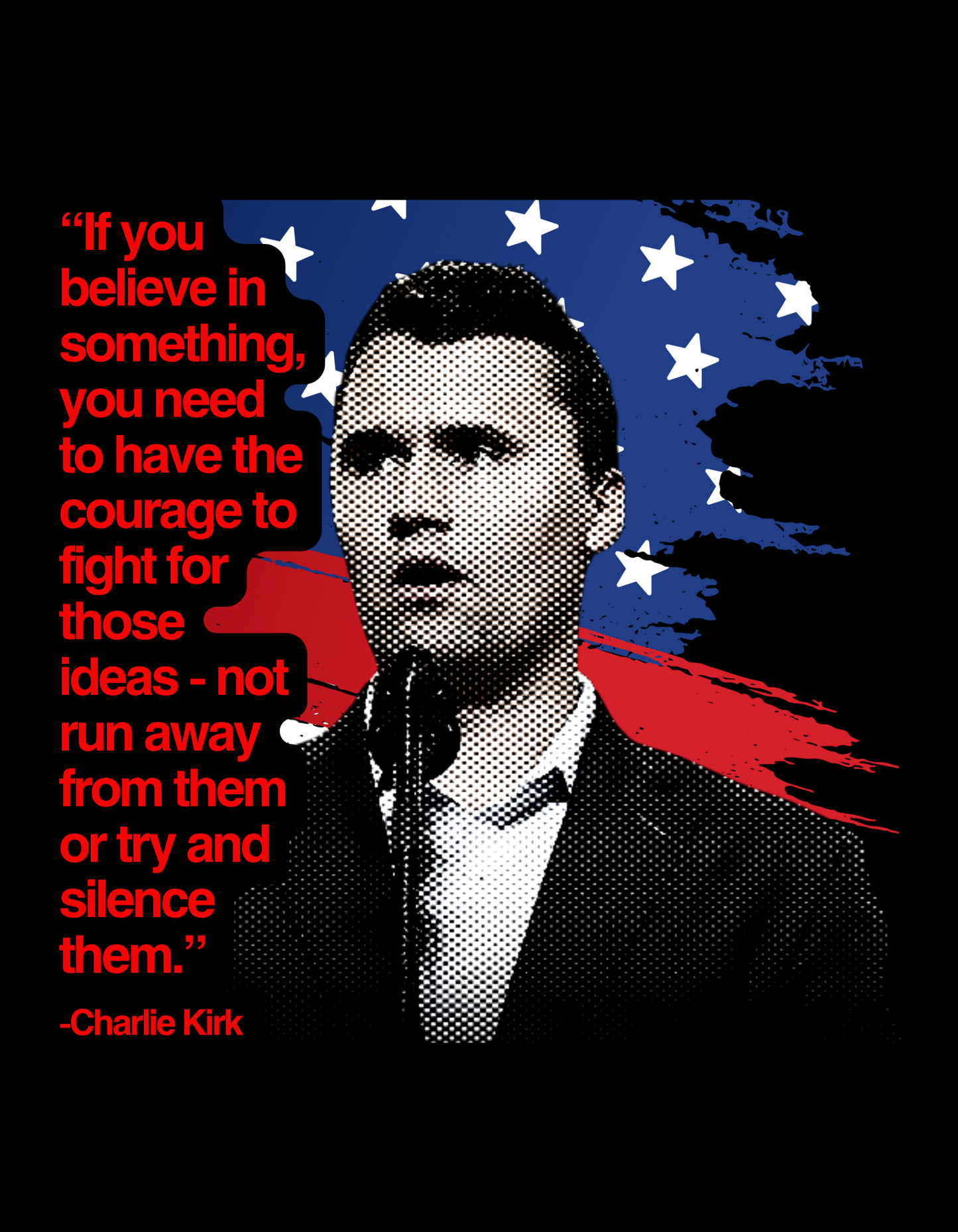 Courage to Fight Shirt - Charlie Kirk