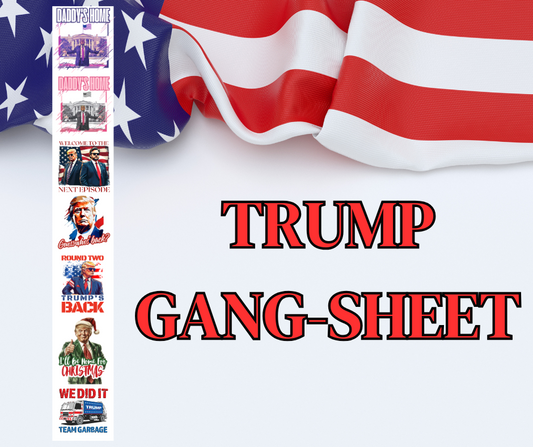 Trump Victory 2024 Gangsheet – All 7 Exclusive Designs